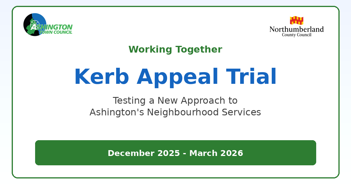 Ashington Town Council and Northumberland County Council Launch Kerb Appeal Trial